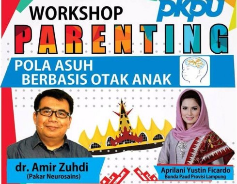 PKPU Lampung Gelar Workshop Parenting, Yustin Ficardo Bintang Tamu