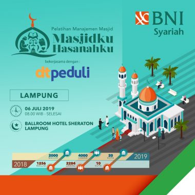 BNI Syariah dan DT Peduli Lampung Helat Pelatihan Manajemen Masjid di Hotel Sheraton Sabtu Besok