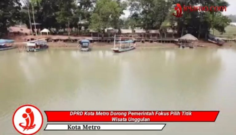 Video: DPRD Kota Metro Minta Pemerintah Fokus Pilih Wisata Unggulan